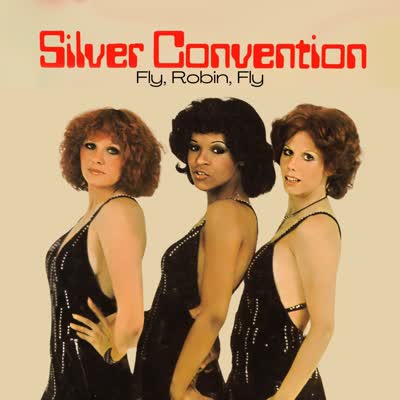 SILVER CONVENTION - FLY ROBIN FLY (1975)