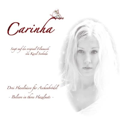 CARINHA (KAREL SVOBODA) - DREI HASELNÜSSE FÜR ASCHENBRÖDEL