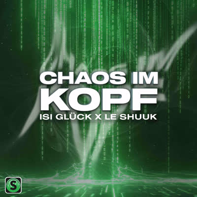 ISI GLUECK UND LE SHUUK - CHAOS IM KOPF