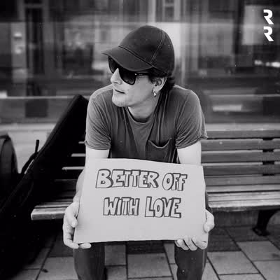 RIKU RAJAMAA - BETTER OFF WITH LOVE