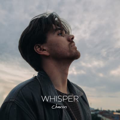 CHANIN - WHISPER