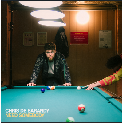 CHRIS DE SARANDY - NEED SOMEBODY