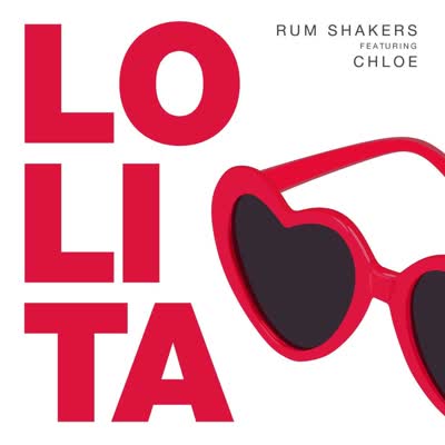 RUM SHAKERS UND CHLOE EDGECOMBE - LOLITA