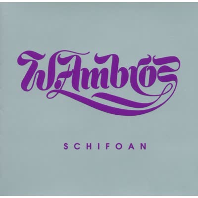 WOLFGANG AMBROS - SCHIFOAN