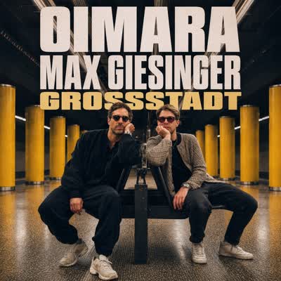 OIMARA UND MAX GIESINGER - GROSSSTADT