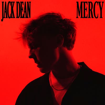 JACK DEAN - MERCY