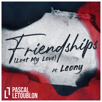 PASCAL LETOUBLON UND LEONY - FRIENDSHIPS