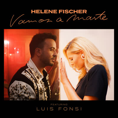 HELENE FISCHER UND LUIS FONSI - VAMOS A MARTE