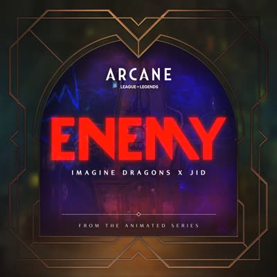 IMAGINE DRAGONS UND JID - ENEMY