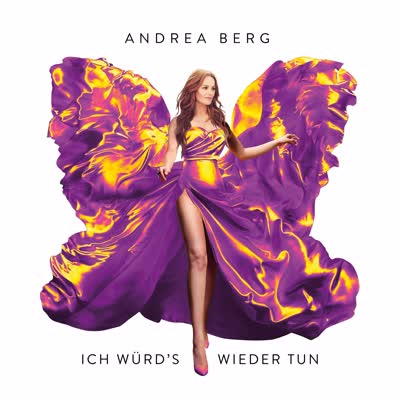 ANDREA BERG - ICH WÜRD´S WIEDER TUN
