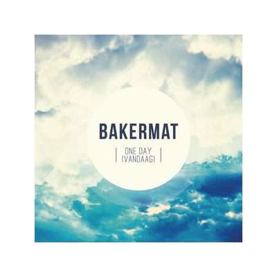 BAKERMAT - ONE DAY (VANDAAG)