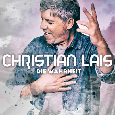 CHRISTIAN LAIS - DIE WAHRHEIT