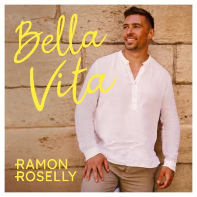 RAMON ROSELLY - BELLA VITA