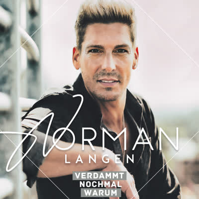 NORMAN LANGEN - VERDAMMT NOCHMAL WARUM