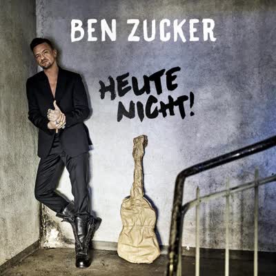 BEN ZUCKER - HEUTE NICHT!