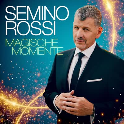 SEMINO ROSSI - MAGISCHE MOMENTE