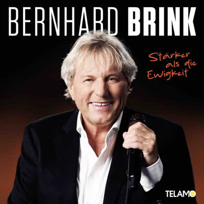 BERNHARD BRINK - STÄRKER ALS DIE EWIGKEIT