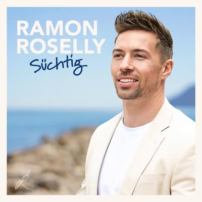 RAMON ROSELLY - SÜCHTIG