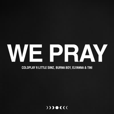 COLDPLAY - WE PRAY