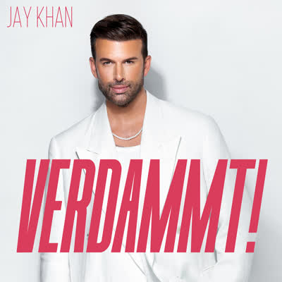 JAY KHAN - VERDAMMT!
