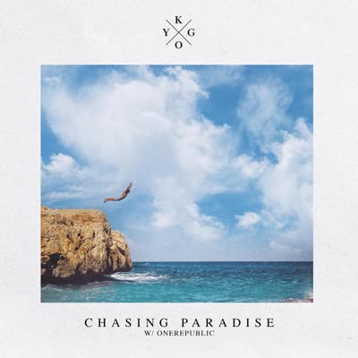 KYGO UND ONEREPUBLIC - CHASING PARADISE
