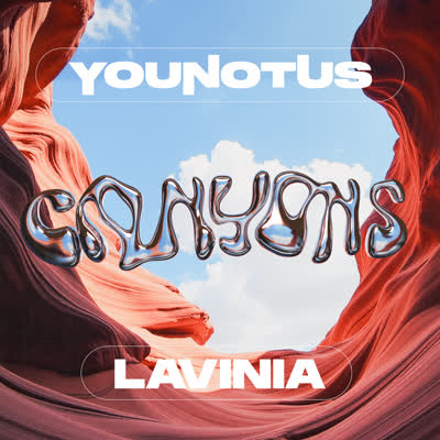 YOUNOTUS UND LAVINIA - CANYONS