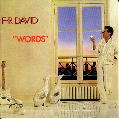 F.R. DAVID - WORDS (1982)