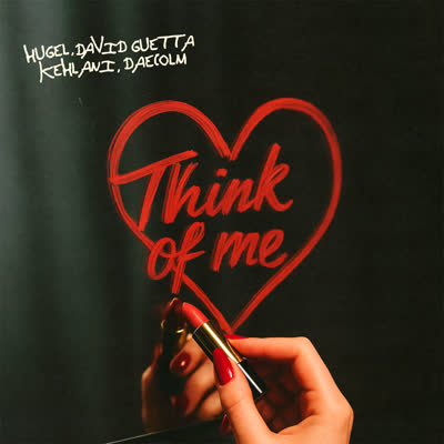 DAVID GUETTA UND HUGEL MIT KEHLANI UND DAECOLM - THINK OF ME