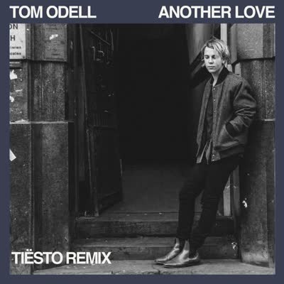 TOM ODELL UND TIESTO - ANOTHER LOVE