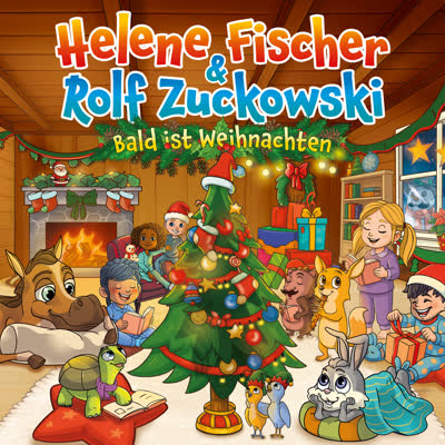 ROLF ZUCKOWSKI UND HELENE FISCHER - BALD IST WEIHNACHTEN