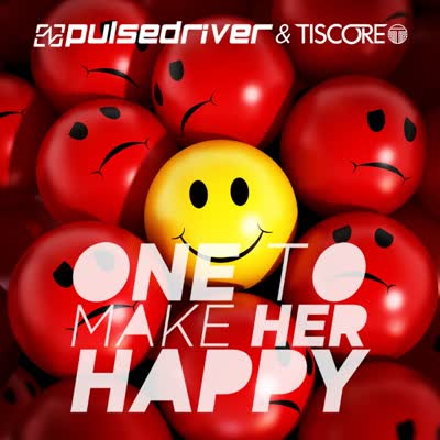 PULSEDRIVER UND TISCORE - ONE TO MAKE HER HAPPY