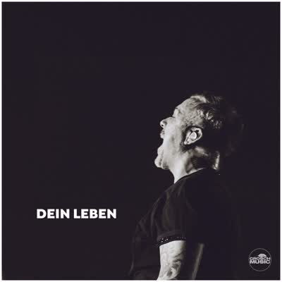 MIKE LEON GROSCH - DEIN LEBEN