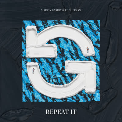 MARTIN GARRIX UND ED SHEERAN - REPEAT IT