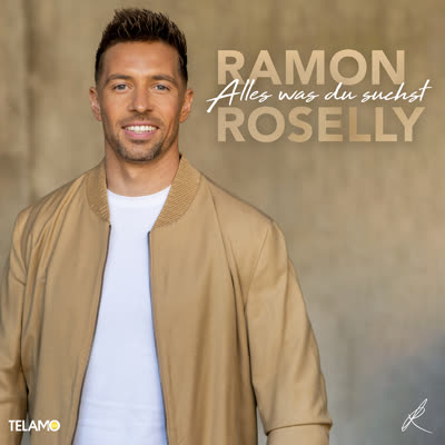 RAMON ROSELLY - ALLES WAS DU SUCHST