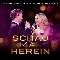 HELENE FISCHER UND FLORIAN SILBEREISEN - SCHAU MAL HEREIN
